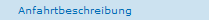 Anfahrtbeschreibung