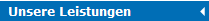 Unsere Leistungen
